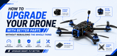 How to Upgrade Your Drone With Better Parts Without Rebuilding the Whole Thing