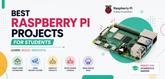 Best Raspberry Pi Projects for Students