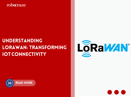Understanding LoRaWAN: Transforming IoT Connectivity