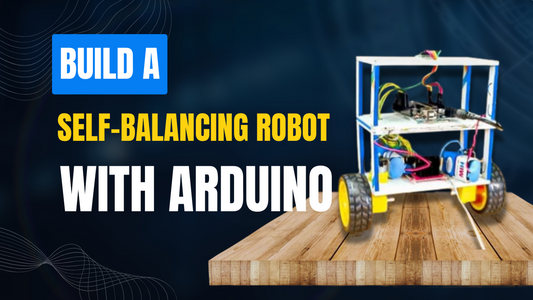 Build a Self-Balancing Robot with Arduino for Beginners - Cover image