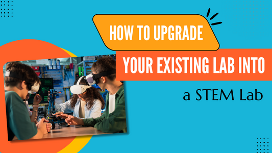 How to Upgrade Your Existing Lab into a STEM Lab - Cover image