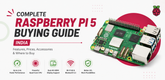 Complete Raspberry Pi 5 Buying Guide India 2026