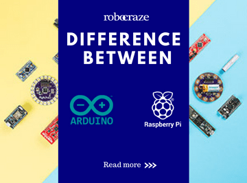 Difference Between Arduino and Raspberry Pi Cover Image - Robocraze