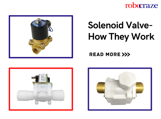 Solenoid Valve - How They Work – Robocraze