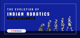 The Evolution of Indian Robotics Culture from 2010 to 2026