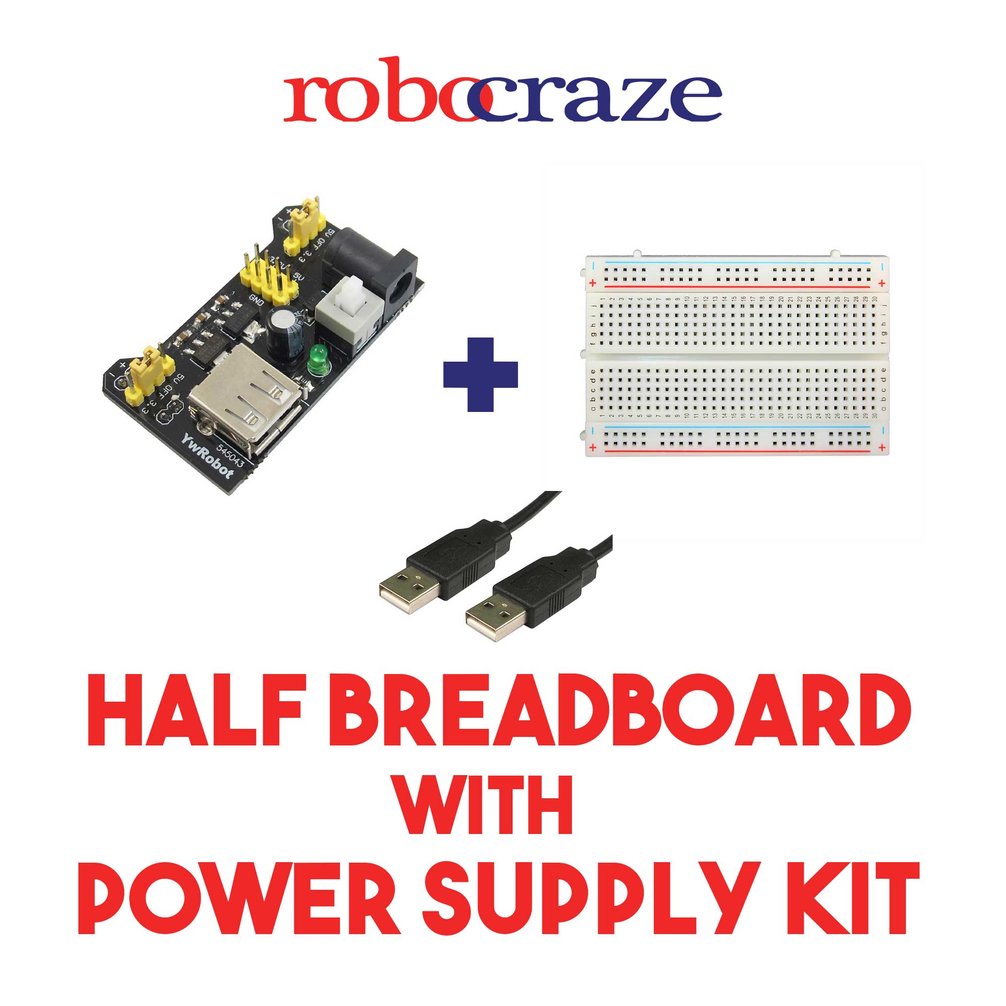 Half Breadboard + Power Supply – Compact breadboard with power supply for electronics. Electronic Components - Robocraze