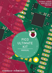 Raspberry Pi Pico Ultimate Kit with Manual – Complete kit for Pico projects -Robocraze