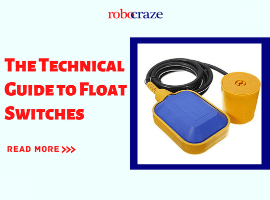 Beginner Guide to Float Switches – Types, Working & Applications ...