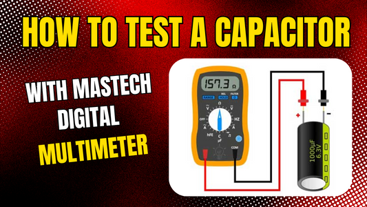 How to Test a Capacitor with Mastech Digital Multimeter - Cover imageHow to Test a Capacitor with Mastech Digital Multimeter - Cover image
