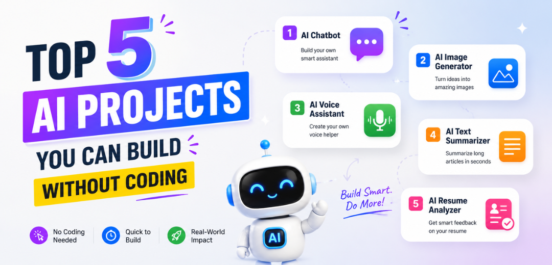 Top 5 AI Projects You Can Build Without Coding - Cover Image