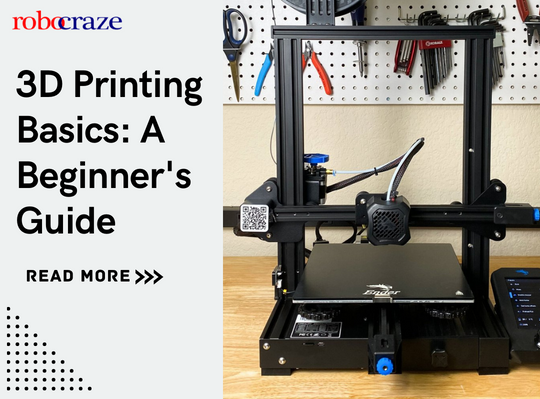 3D Printing Basics: A Beginner's Guide