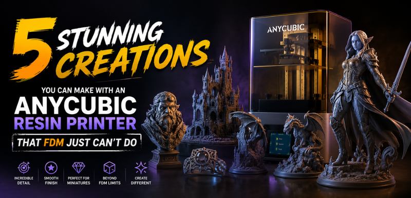 5 Stunning Creations You Can Make with an Anycubic Resin Printer That FDM Just Can't Do