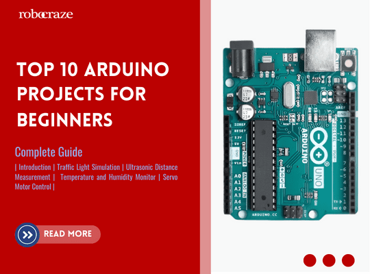 Top 10 Arduino Projects for Beginners with Diagrams – Robocraze