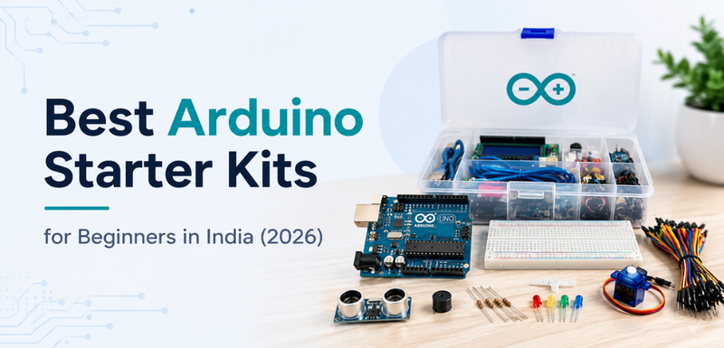Best Arduino Starter Kits for Beginners in India