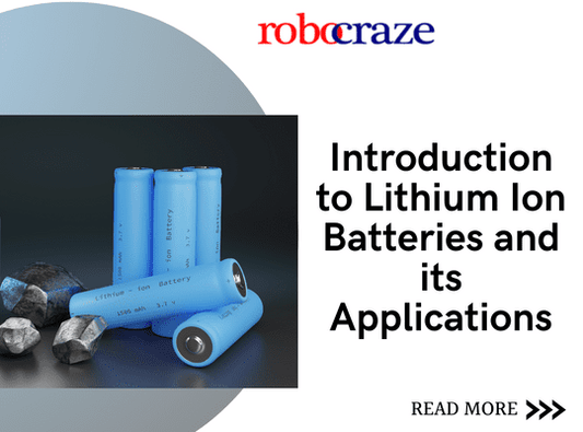 Introduction to Lithium Ion Batteries and its Applications