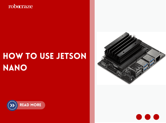 How to use Jetson Nano