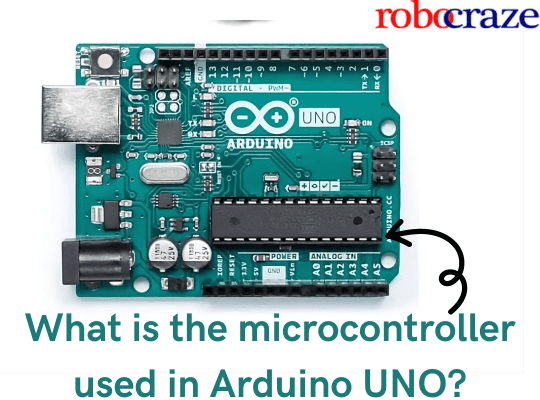What is the microcontroller used in Arduino UNO? – Robocraze