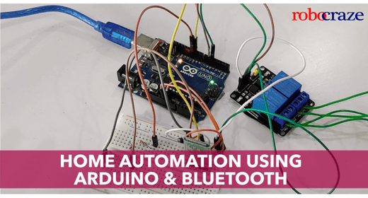 HOME AUTOMATION USING ARDUINO AND BLUETOOTH - Robocraze
