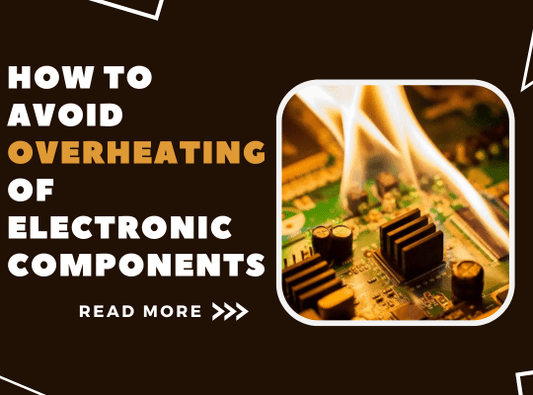 How to avoid overheating of electronic components