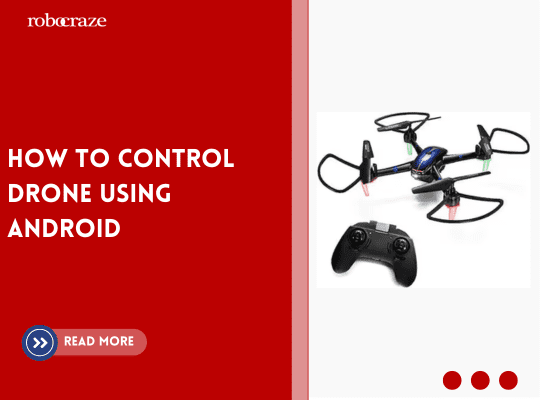 How to control drone using Android