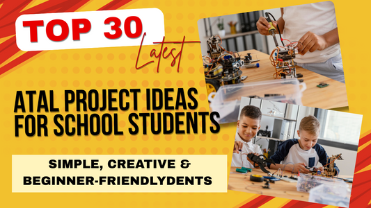Top 30 Latest ATL Project Ideas for School Students - Cover image