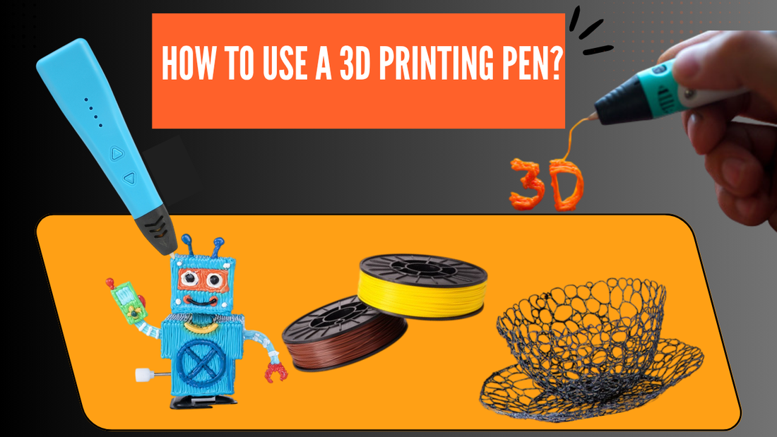 How to use a 3D Printing Pen? - Cover image