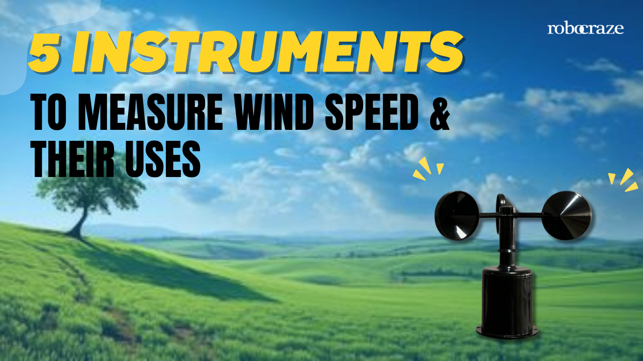 5 Instruments to Measure Wind Speed and Their Uses - Cover image