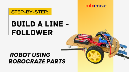 Build a Line-Follower Robot Using Robocraze Parts - Cover image