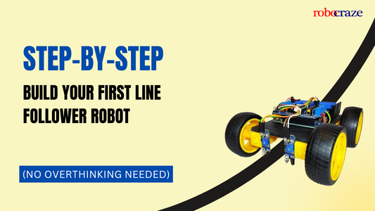 Step-by-Step: Build Your First Line Follower Robot (No Overthinking Needed) - Cover image