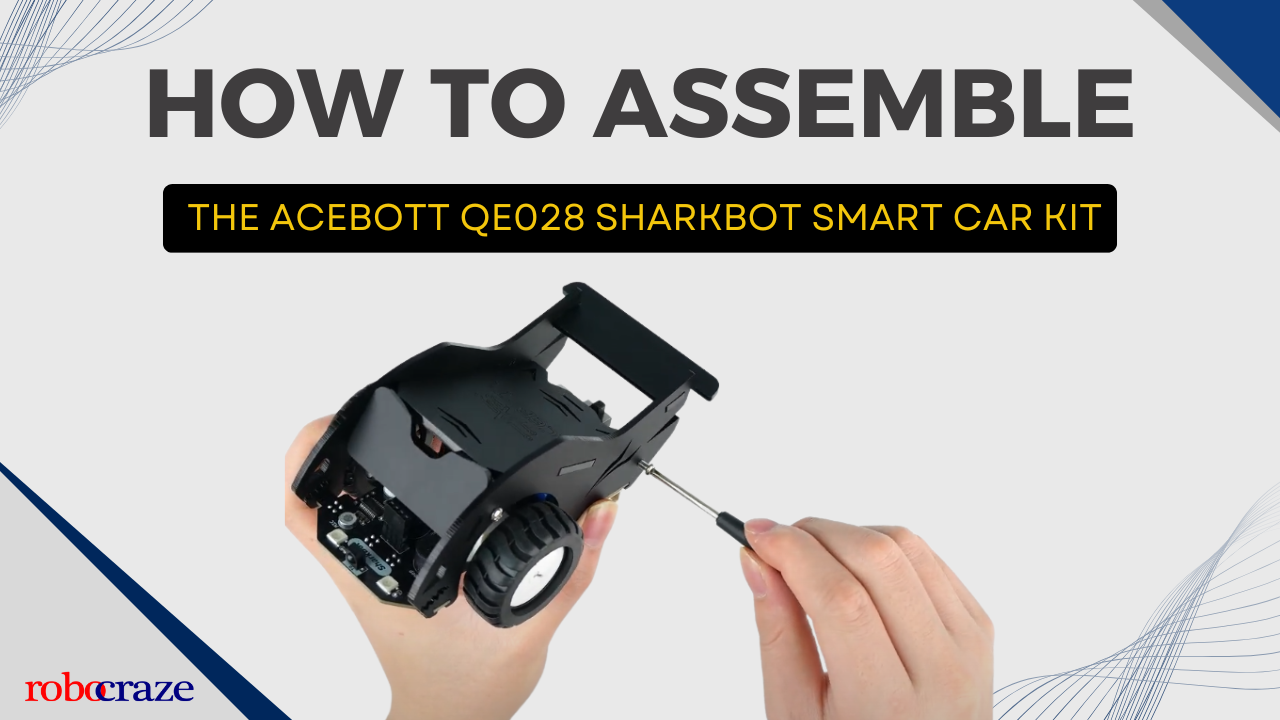 How to Assemble the ACEBOTT QE028 SharkBot Smart Car Kit - Cover image