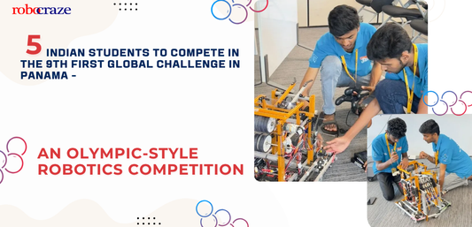 5 Indian Students to Compete in the 9th First Global Challenge in Panama - An Olympic-Style Robotics Competition  - Cover image