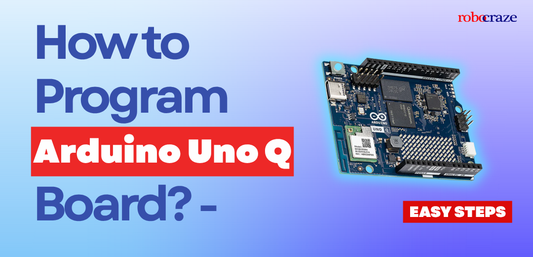 How to Program Arduino Uno Q Board? - Easy Steps - Cover image