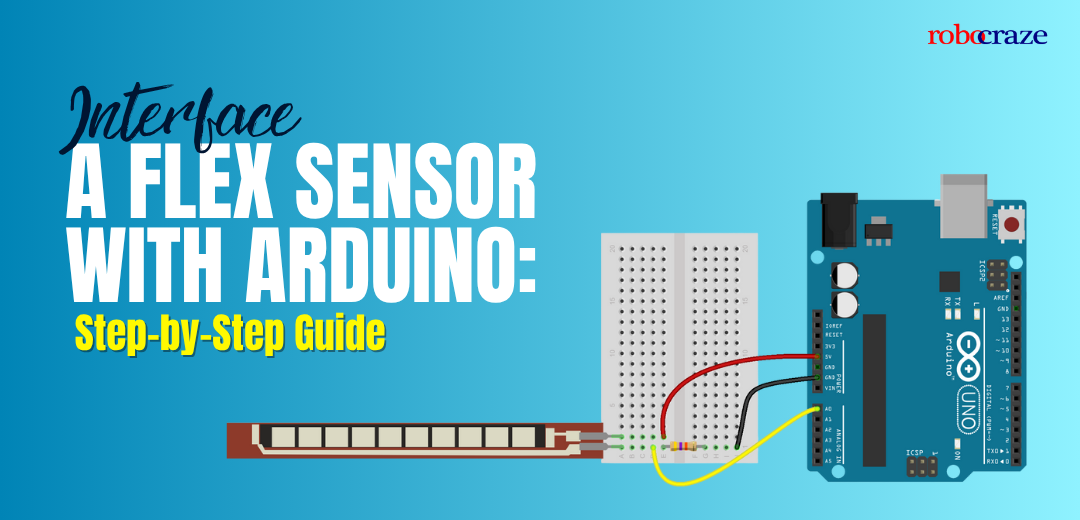 Interface a Flex Sensor with Arduino: Step-by-Step Guide - Cover image