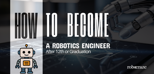 How to Become a Robotics Engineer After 12th or Graduation - Cover image
