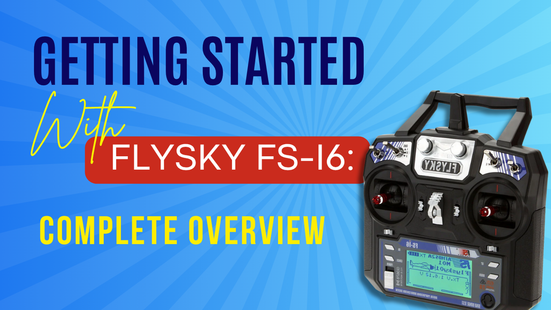 Getting Started with FlySky FS-i6: Complete Overview - Cover image