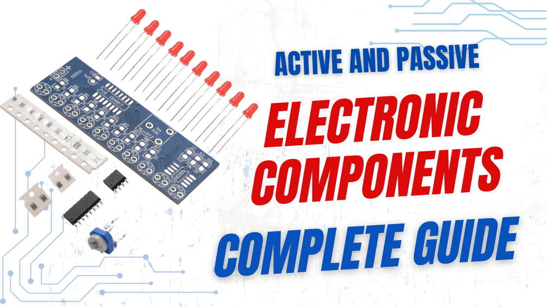Active and Passive Electronic Components: Complete Guide - Cover image