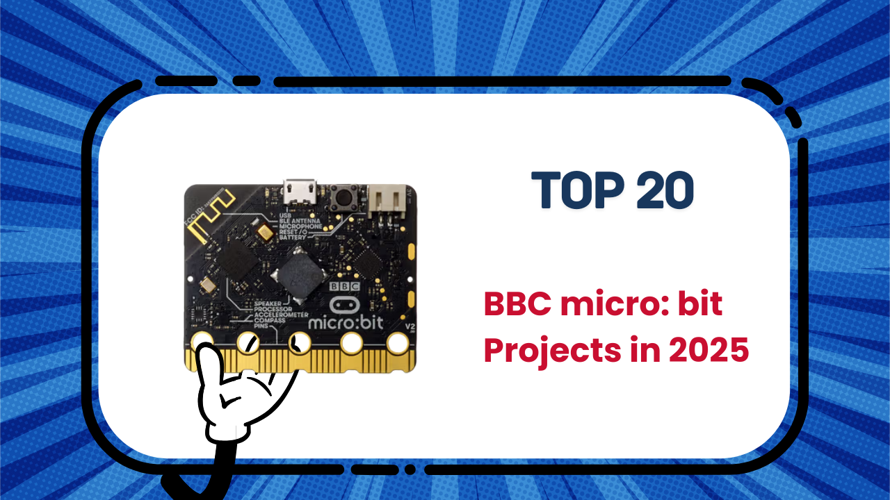 Top 20 BBC micro:bit Projects in 2025 - Cover image