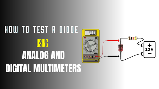 How to Test a Diode Using Analog and Digital Multimeters - Cover image