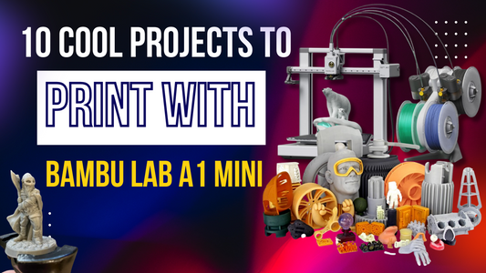 10 Cool Projects to Print with the Bambu Lab A1 Mini - Cover image