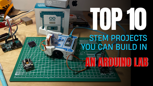 Top 10 STEM Projects You Can Build in an Arduino Lab - Cover image