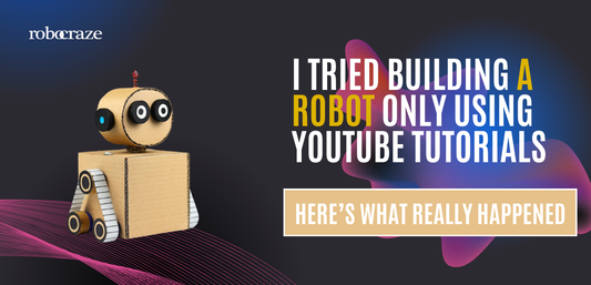 I Tried Building a Robot Only Using YouTube Tutorials — Here's What Really Happened - Cover image