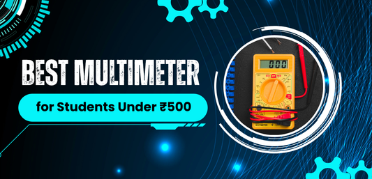 Best Multimeter for Students Under ₹500 - Cover Image