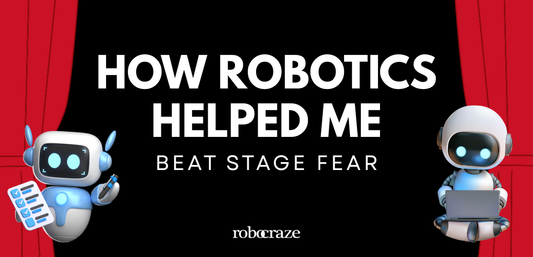 How Robotics Helped Me Beat Stage Fear -Cover Image