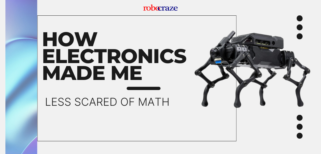 How Electronics Made Me Less Scared of Math - Cover Image