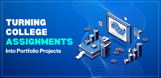 Turning College Assignments into Portfolio Projects - Cover image