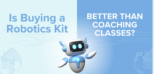 Is Buying a Robotics Kit Better Than Coaching Classes? - Cover Image