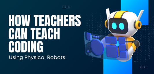 How Teachers Can Teach Coding Using Physical Robots