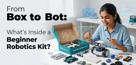 From Box to Bot: What’s Inside a Beginner Robotics Kit? - Cover Image