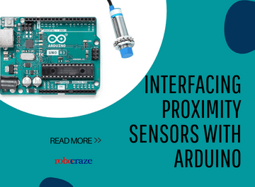 Interfacing Proximity Sensors with Arduino | Robocraze