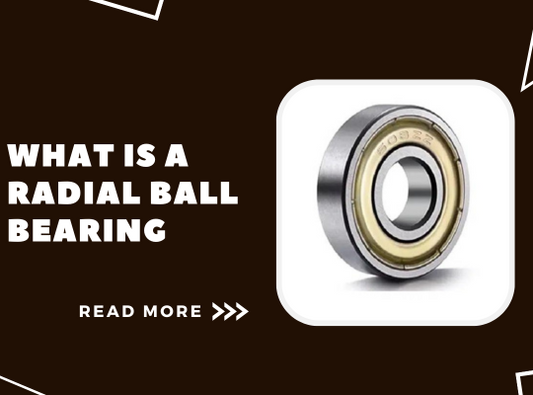 What is a radial ball bearing